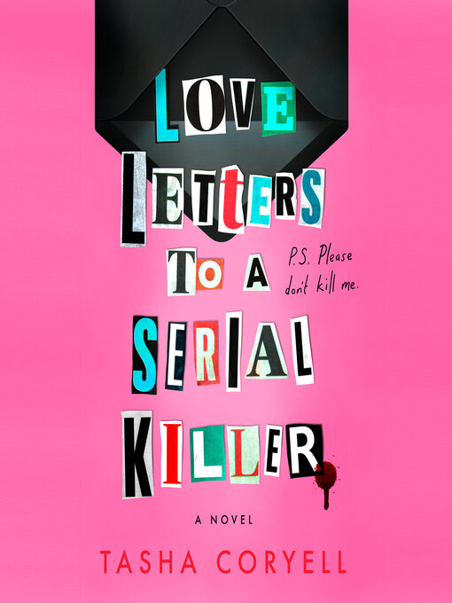 Title details for Love Letters to a Serial Killer by Tasha Coryell - Wait list